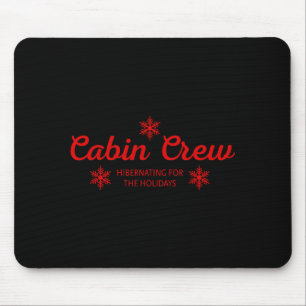 Cabin Crew Christmas Pjs Family Christmas Pajamas Mouse Pad