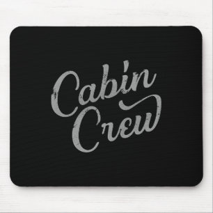 Cabin Crew Friends Family Group Lake Or Mountain V Mouse Pad