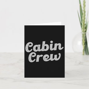 Cabin Crew Friends Family Mountain Vacation Cabin  Card