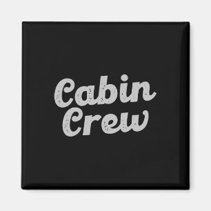 Cabin Crew Friends Family Mountain Vacation Cabin Magnet