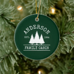 Cabin Family Name Forest Green Ceramic Ornament<br><div class="desc">Family Name Cabin Forest Green with Pine Trees Ornament</div>