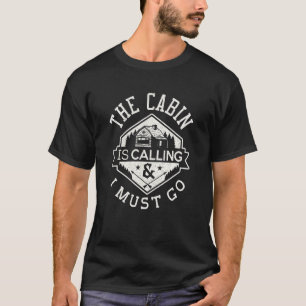 Cabin Is Calling Mountain Camping Men Women T-Shirt