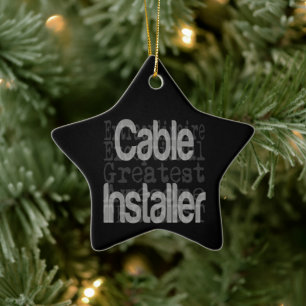 Cable Installer Extraordinaire Ceramic Ornament