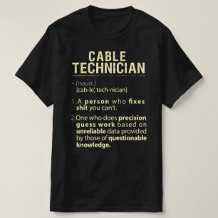 Cable Technician Real American Definition T-Shirt