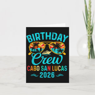 Cabo san lucas birthday crew vacation 2026 family card