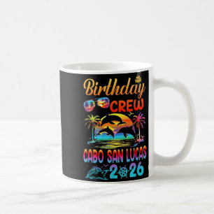 Cabo San Lucas Birthday Trip Vacation 2026 Matchin Coffee Mug