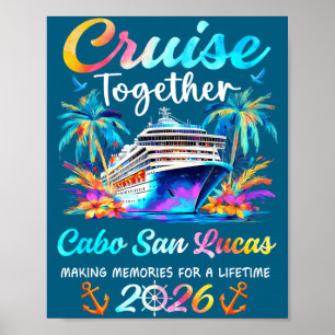 Cabo san lucas cruise 2026 family vacation cruisin poster