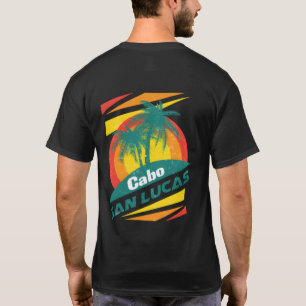 Cabo San Lucas Excellent Present For All Travelers T-Shirt