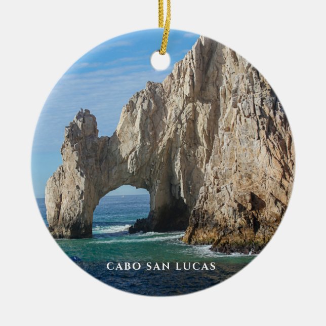 Cabo San Lucas | Land's End Arch |  Mexico Ceramic Ceramic Ornament (Front)