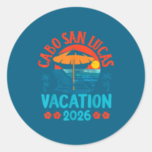 Cabo San Lucas Mexico 2026 Family Vacation Beach S Classic Round Sticker
