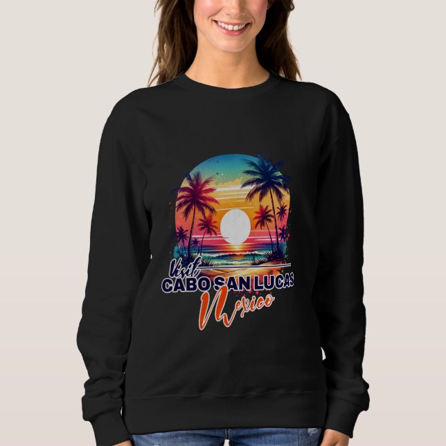 Cabo San Lucas Mexico Sunset Beach Palm Tree Souve Sweatshirt (Front)