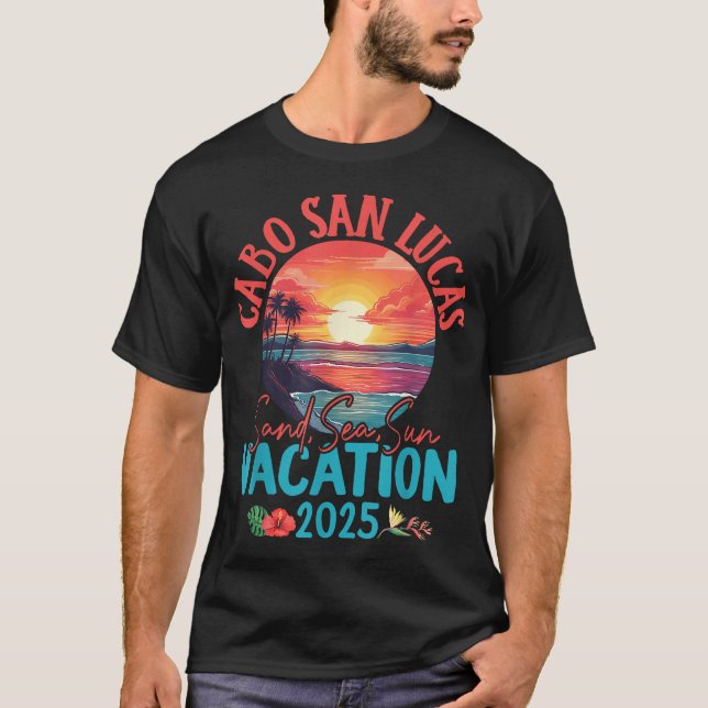 Cabo San Lucas Mexico Vacation 2025 Souvenir  T-Shirt (Front)