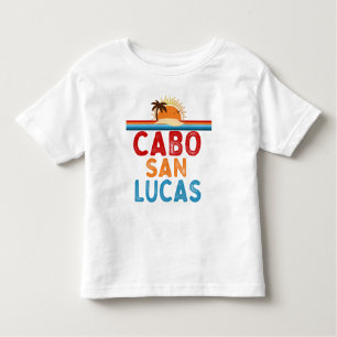 Cabo San Lucas Mexico Vacation Toddler T-Shirt