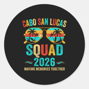 Cabo San Lucas Vacation Squad Classic Round Sticker