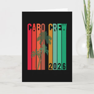 Cabo Vacation Group Design 2026 cabo Crew Mexico T Card