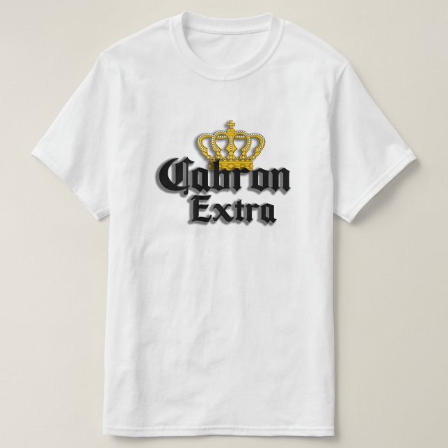 Cabron Extra Mens tshirt (Design Front)