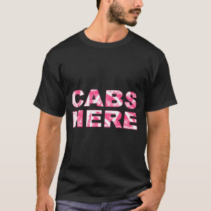 Cabs Here Gym Tan Laundry New Jersey Gtl Garden  T-Shirt