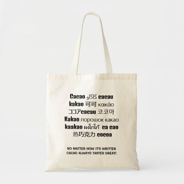 CACAO Always Tastes Great Multilingual Tote Bag (Front)