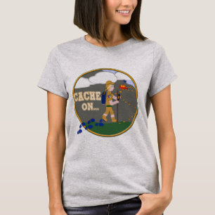 CACHE ON! GEOCACHING CHICK GIRL BLOND T-Shirt