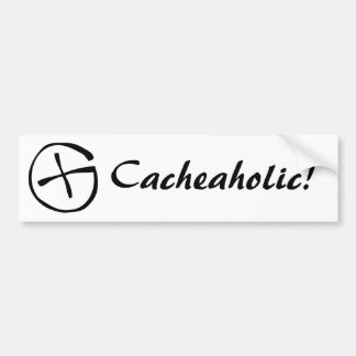 Cacheaholic! Bumper Sticker