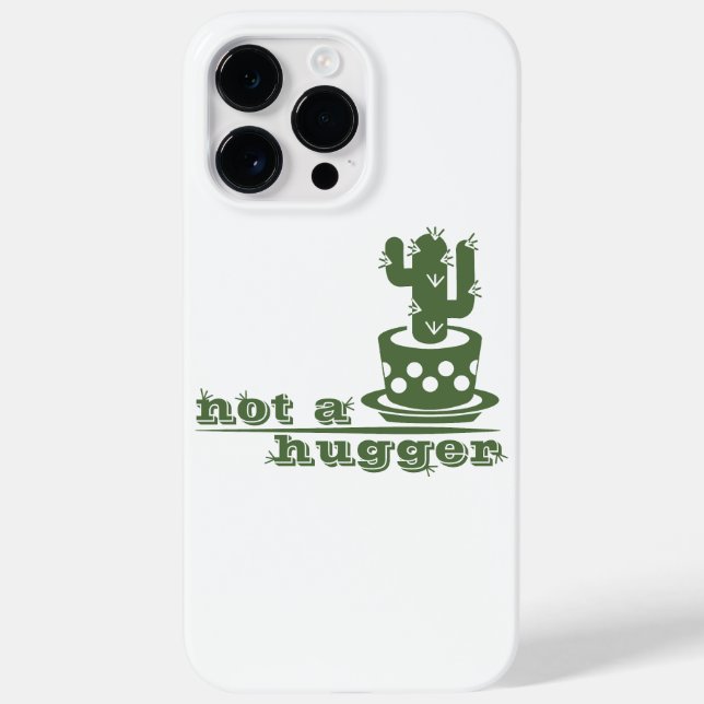 Cacti Not a hugger cactus funny saying Case-Mate iPhone Case (Back)