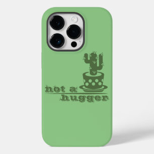 Cacti Not a hugger cactus funny saying Case-Mate iPhone 14 Pro Case