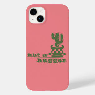 Cacti Not a hugger cactus funny saying Case-Mate iPhone 14 Plus Case