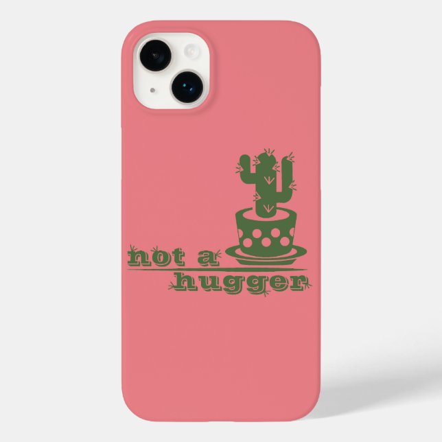Cacti Not a hugger cactus funny saying Case-Mate iPhone Case (Back)