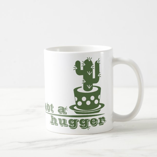 Cacti Not a hugger cactus funny saying Coffee Mug (Right)