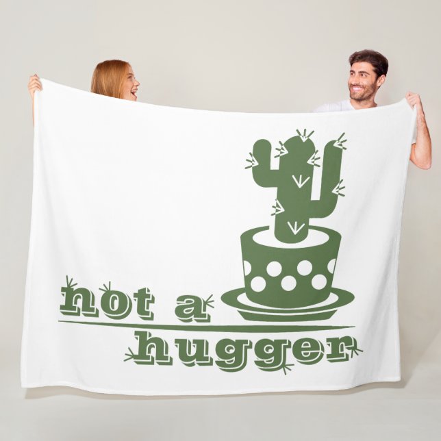 Cacti Not a hugger cactus funny saying Fleece Blanket (In Situ)