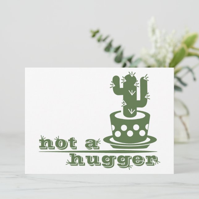 Cacti Not a hugger cactus funny saying Holiday Card (Standing Front)