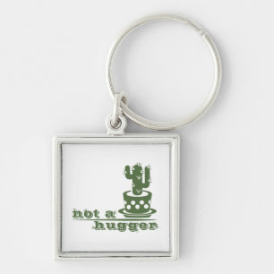 Cacti Not a hugger cactus funny saying Key Ring