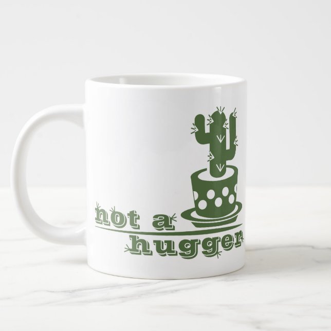 Cacti Not a hugger cactus funny saying Large Coffee Mug (Left)