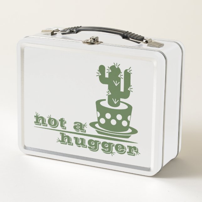 Cacti Not a hugger cactus funny saying Metal Lunch Box (Front)