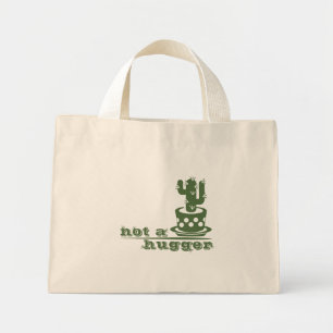 Cacti Not a hugger cactus funny saying Mini Tote Bag