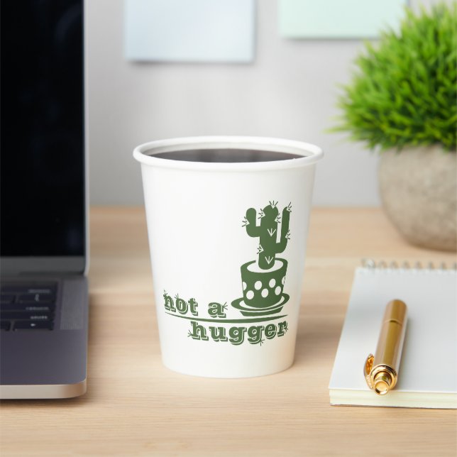 Cacti Not a hugger cactus funny saying Paper Cups (Insitu)