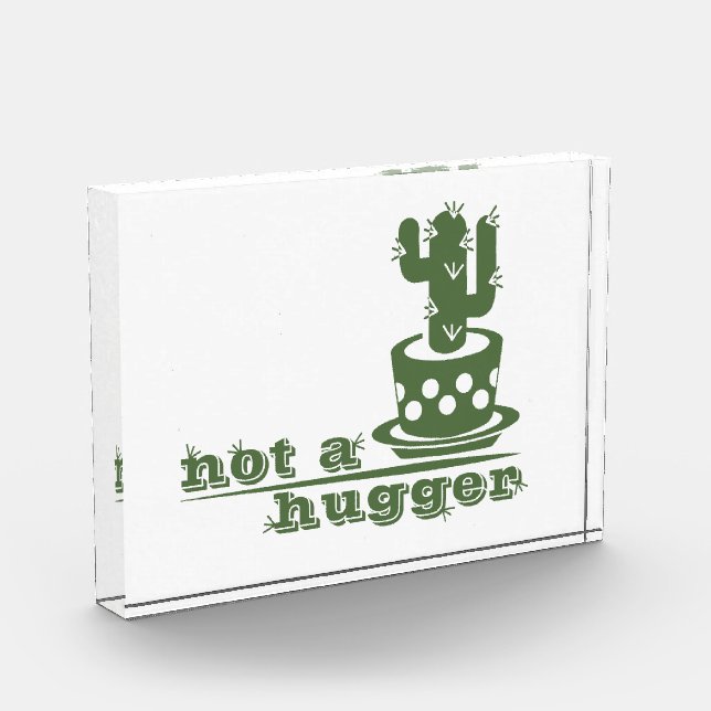 Cacti Not a hugger cactus funny saying Photo Block (Left)