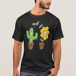 Cactus And Flower No Hug  Illustration T-Shirt