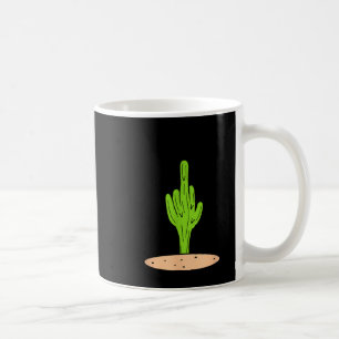 Cactus Don't Be A Coffee Mug