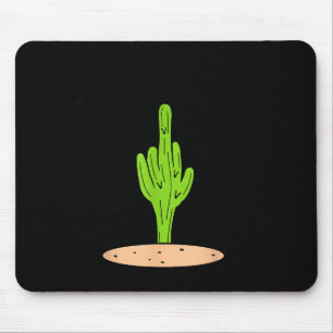 Cactus Don't Be A  Mouse Pad