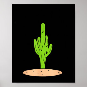 Cactus Don't Be A  Poster