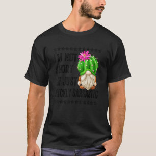 Cactus Gnome For Men Prickly Sarcastic Grandpa Quo T-Shirt