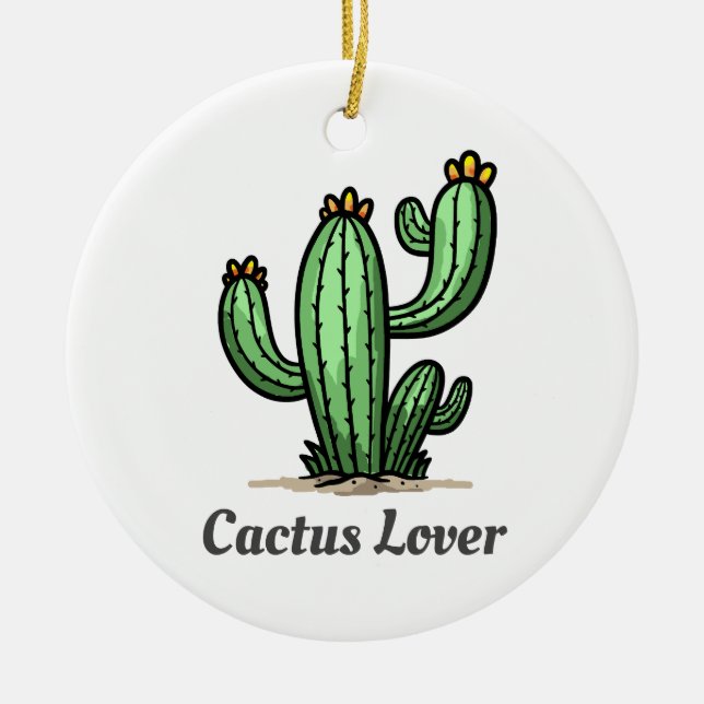Cactus Lover Ceramic Ornament (Front)