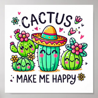 Cactus Makes Me Happy Digital Download Poster
