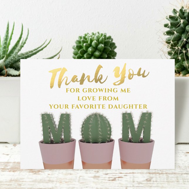 Cactus Mum Thank You Card (Thank your Mom for growing you into the lovely person that you are)