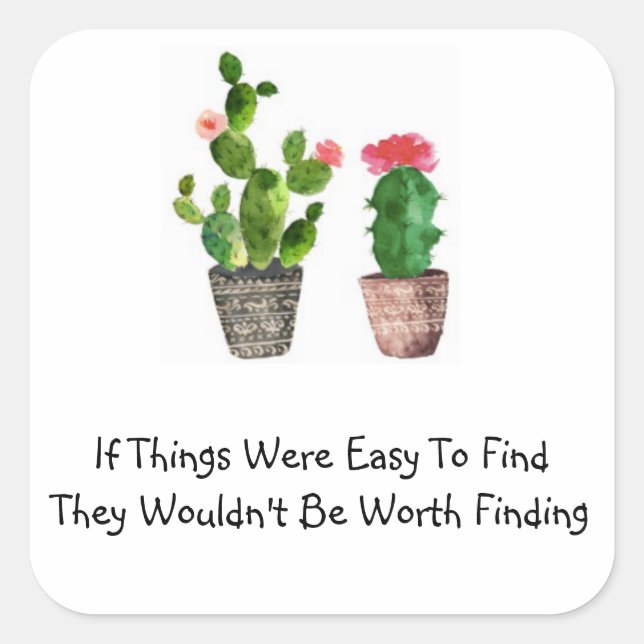Cactus Quote Sticker (Front)
