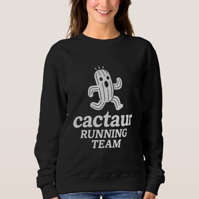 Cactus running team  sweatshirt (Front)