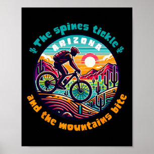 Cactus Spines Tickle Mountains Bite Mountain Bikin Poster