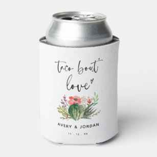 Cactus Succulent Taco Bout Love Wedding Engagement Can Cooler