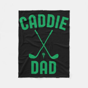 Caddie Dad Golf Club Cool Golfing Cute Golfer Dadd Fleece Blanket